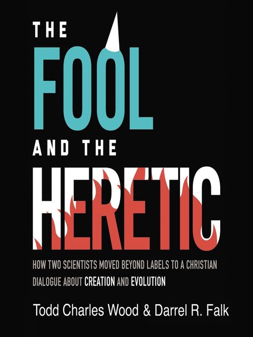 Title details for The Fool and the Heretic by Todd Charles Wood - Available